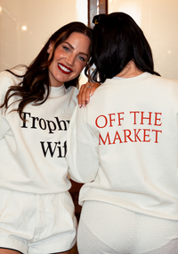TROPHY WIFE Sweatshirt
