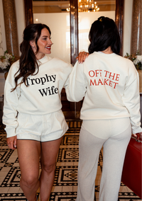 TROPHY WIFE Sweatshirt