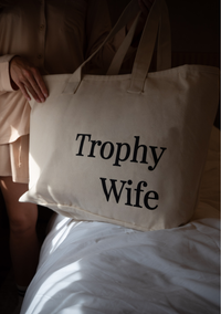 TROPHY WIFE Oversized Bag