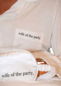 Wife of the Party.  Pyjama Set | Luxury Bridal Sleepwear